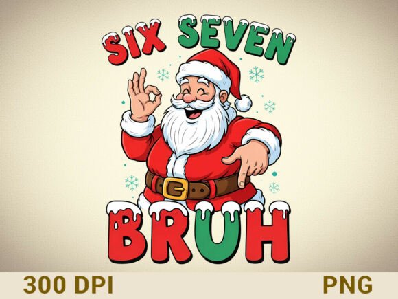 Download Funny Santa Six Seven Bruh PNG - Santa six seven Collection